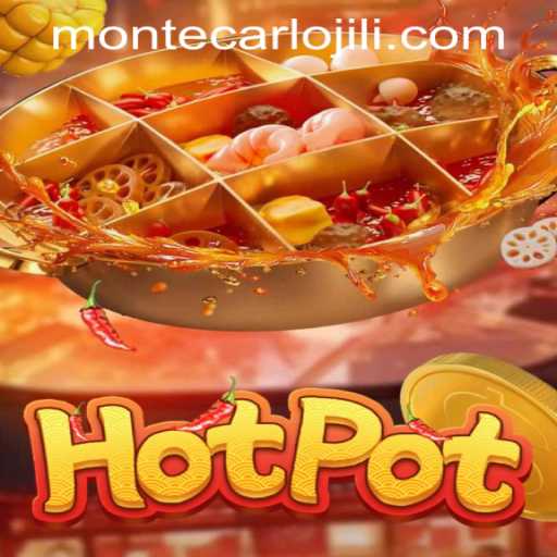 Exploring the Thrill of Hotpot: The MONTECARLO JILI Experience