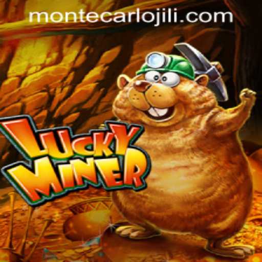 Exploring the Excitement of LuckyMiner: Dive into the World of MONTECARLO JILI